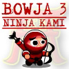 Bowja 3 Ninja